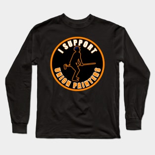 I support union painters Long Sleeve T-Shirt